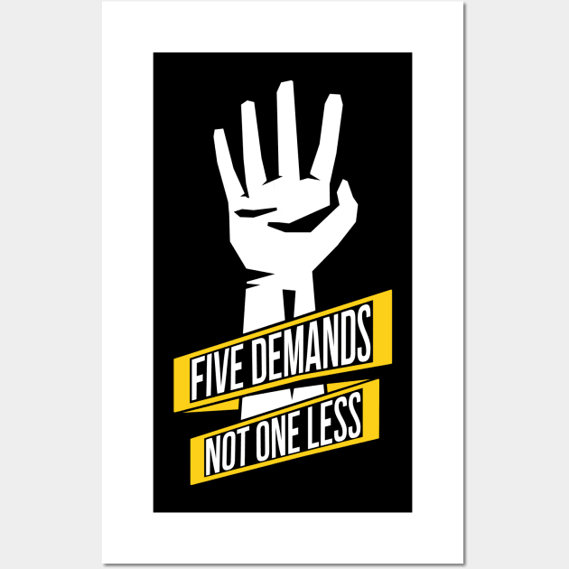 Five Demands -- 2019 Hong Kong Protest Wall Art by EverythingHK